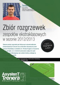 Zbiór rozgrzewek zespołów ekstraklasowych w sezonie 20212/2013