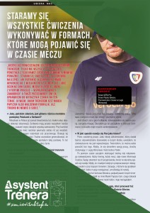 Staramy się wszystkie ćwiczenia wykonywać w formach, które mogą się pojawić w czasie meczu