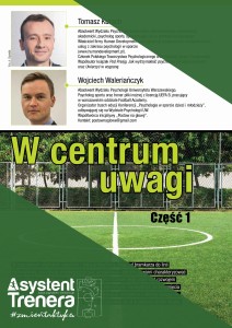 W centrum uwagi. Część I