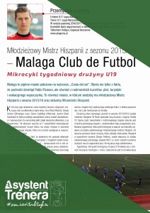 Młodzieżowy Mistrz Hiszpani z sezonu 2015/2016 – Malaga Club de Futbol. Mikrocykl treningowy drużyny U19.