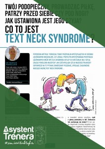 Twój podopieczny, prowadząc piłkę, patrzy przed siebie czy pod nogi? Jak ustawiona jest jego szyja? Co to jest Text Neck Syndrome?