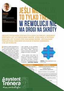 Jeśli mentalny to tylko trening. W rewolucji nie ma drogi na skróty