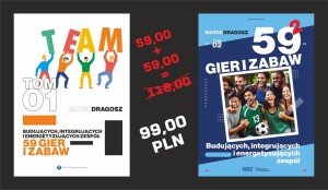 59 gier i zabaw budujących, integrujących i energetyzujących zespół  (Tom 1 i Tom 2)