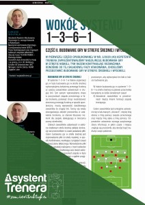 Wokół systemu 1-3-6-1. Część II. Budowanie gry w strefie średniej i wysokiej