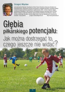 Głębia piłkarskiego potencjału: jak można dostrzegać to, czego jeszcze nie widać?