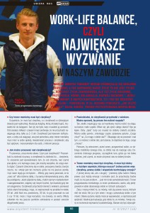 Work-life balance czyli największe wyzwanie w naszym zawodzie
